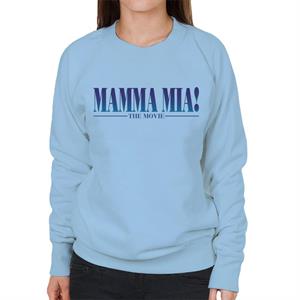 Mamma Mia The Movie Theatrical Logo Women's Sweatshirt