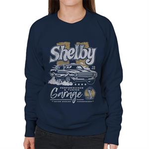 Shelby Performance And Tuning Garage Women's Sweatshirt