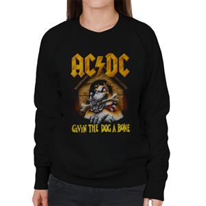 AC/DC Givin The Dog A Bone Women's Sweatshirt