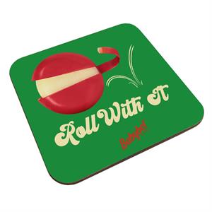 Baby Bel Roll With It And Enjoy Coaster