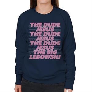 The Big Lebowski The Dude Jesus Women's Sweatshirt