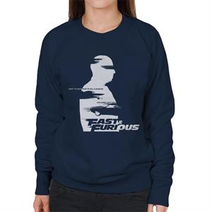 Fast and Furious Want To Know How To Kill A Shadow Quote Women's Sweatshirt
