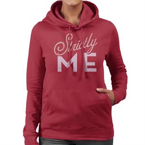 Strictly Come Dancing Me Women's Hooded Sweatshirt