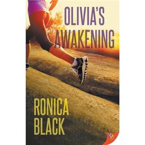 Olivias Awakening by Ronica Black