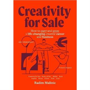 Creativity For Sale by Radim Malinic