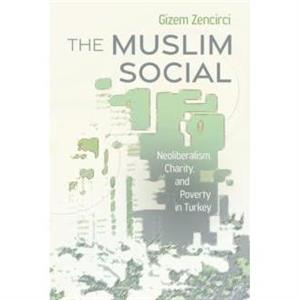 The Muslim Social by Gizem Zencirci