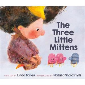 The Three Little Mittens by Natalia Shaloshvili