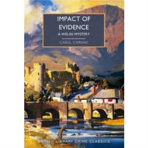 Impact of Evidence by Carol Carnac