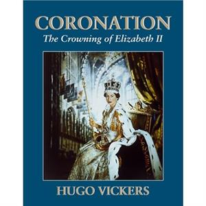 Coronation by Hugo Vickers