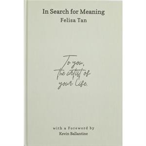 In Search for Meaning by Felisa Tan