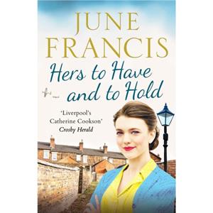 Hers to Have and to Hold by June Francis