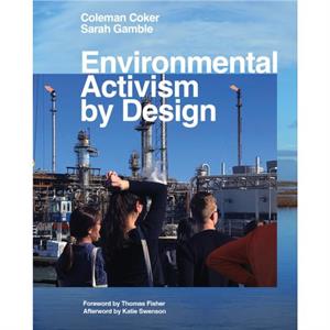 Environmental Activism by Design by Thomas Fisher