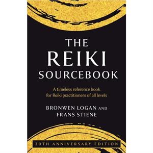 Reiki Sourcebook The  20th Anniversary Edition by Frans Stiene