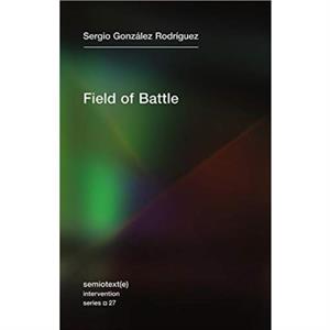 Field of Battle by Sergio Gonzalez Rodriguez