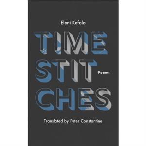 Time Stitches by Eleni Kefala