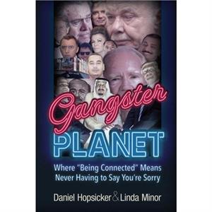 Gangster Planet by Linda Minor