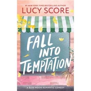 Fall into Temptation by Lucy Score