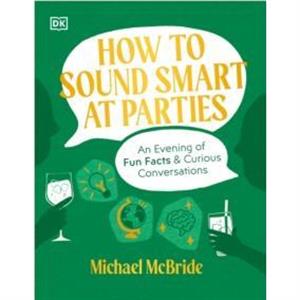 How to Sound Smart at Parties by Author Michael McBride