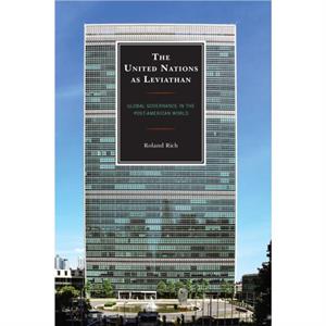 The United Nations as Leviathan by Roland Rich