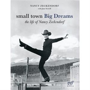 Small Town Big Dreams by Jane Scovell