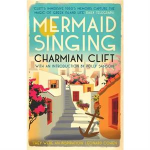 Mermaid Singing by Charmian Clift