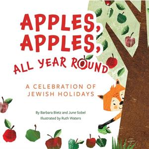 Apples Apples All Year Round by June Sobel