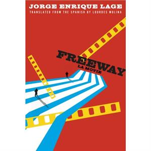 Freeway by Jorge Enrique Lage