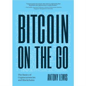 Bitcoin on the Go by Antony Lewis