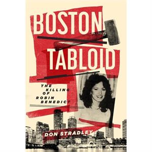 Boston Tabloid by Don Stradley