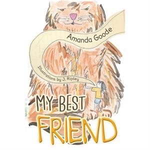 My Best Friend by Amanda Goode