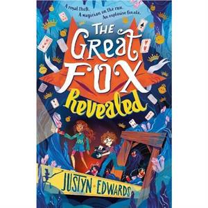 The Great Fox Revealed by Justyn Edwards