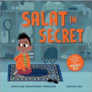 Salat in Secret by Jamilah ThompkinsBigelow