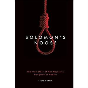 Solomons Noose by Steve Harris