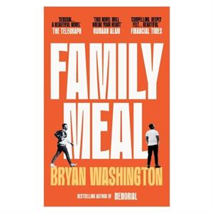 Family Meal by Bryan Washington