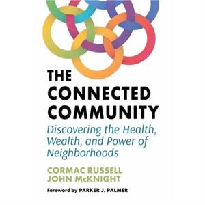 The Connected Community by Cormac Russell