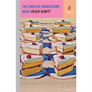 The English Understand Wool by Helen New Directions DeWitt