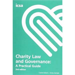 Charity Law and Governance A Practical Guide 2nd edition by Cecile Gillard