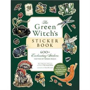 The Green Witchs Sticker Book by Arin MurphyHiscock