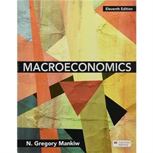 Macroeconomics International Edition by N. Gregory Mankiw