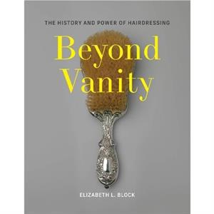 Beyond Vanity by Elizabeth L. Block