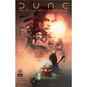 Dune The Official Movie Graphic Novel by Lilah Sturges