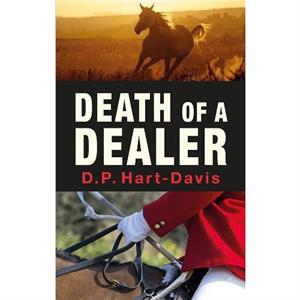 Death of a Dealer by D.P. HartDavis