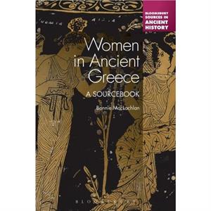 Women in Ancient Greece by Professor Bonnie MacLachlan