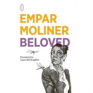 Beloved by Empar Moliner