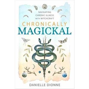 Chronically Magickal by Amy Blackthorn