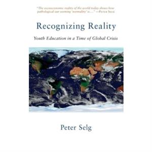 Recognizing Reality by Peter Selg