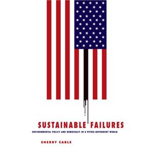 Sustainable Failures by Sherry Cable