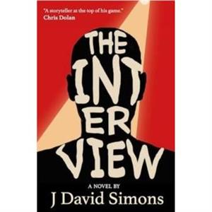 The Interview by J. David Simons