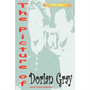 The Picture of Dorian Grey by Oscar Wilde