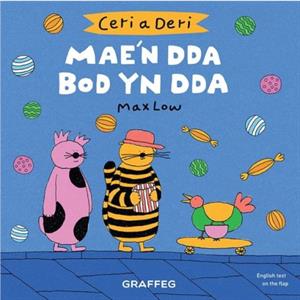 Ceri a Deri Maen Dda Bod yn Dda by Max Low